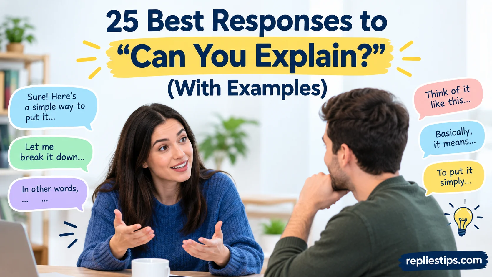 Best Responses to “Can You Explain?”