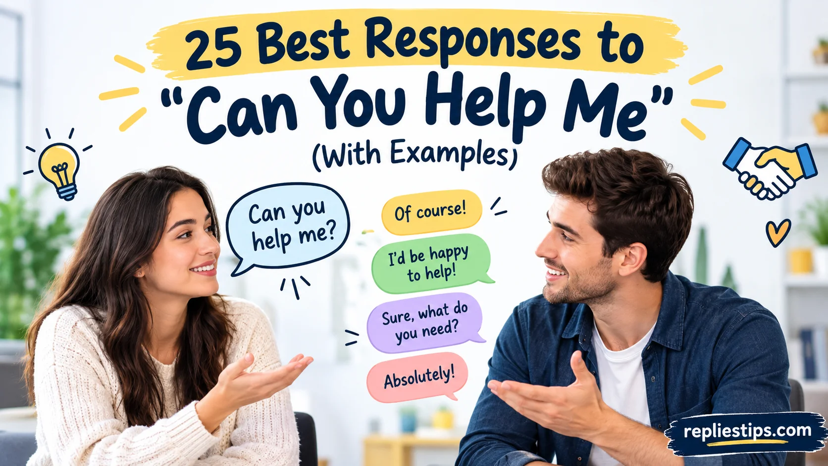 Best Responses to “Can You Help Me”