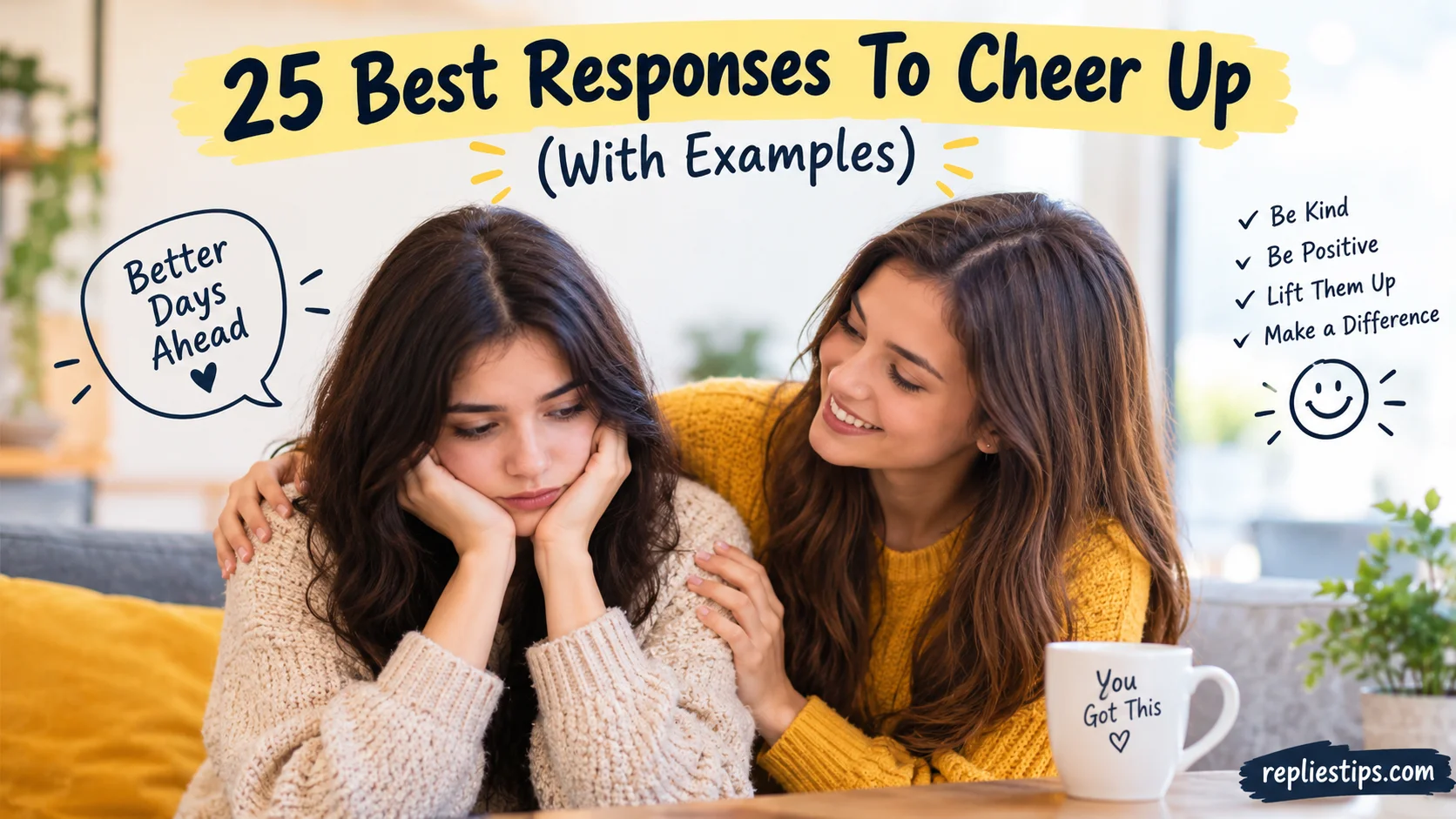 Best Responses To Cheer Up