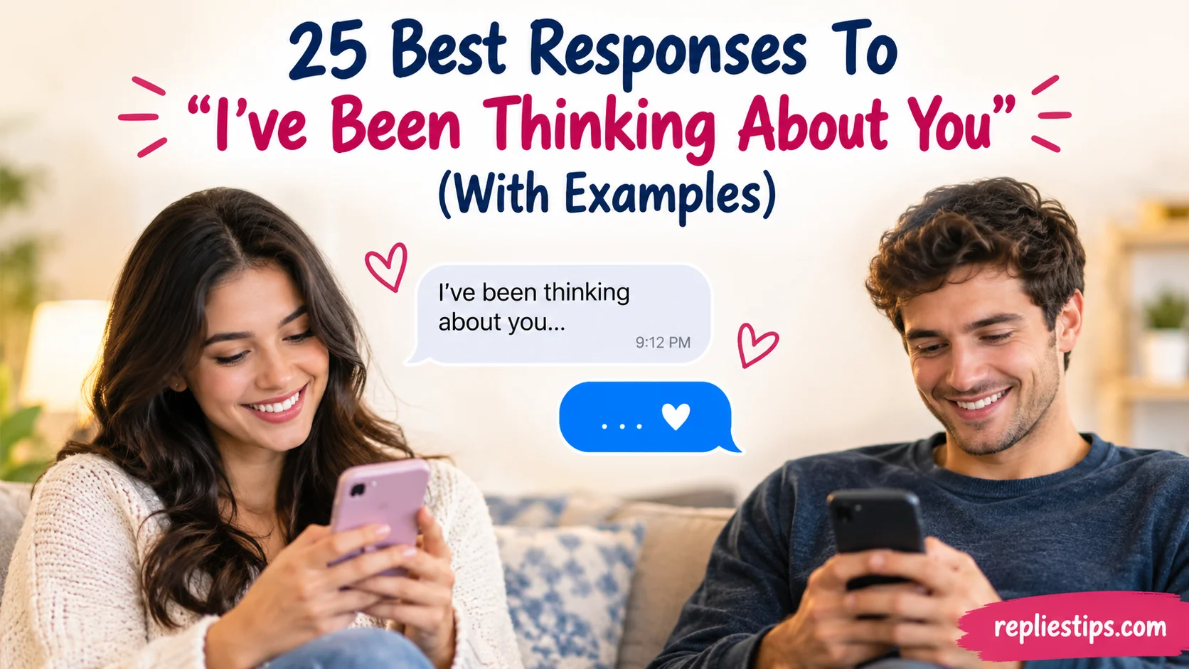 Best Responses To “I’ve Been Thinking About You”