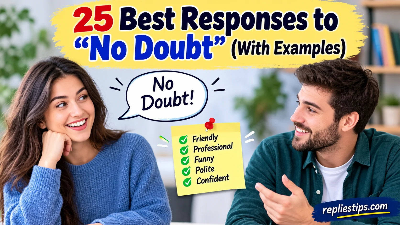 Best Responses to “No Doubt”