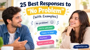 Best Responses to “No Problem”