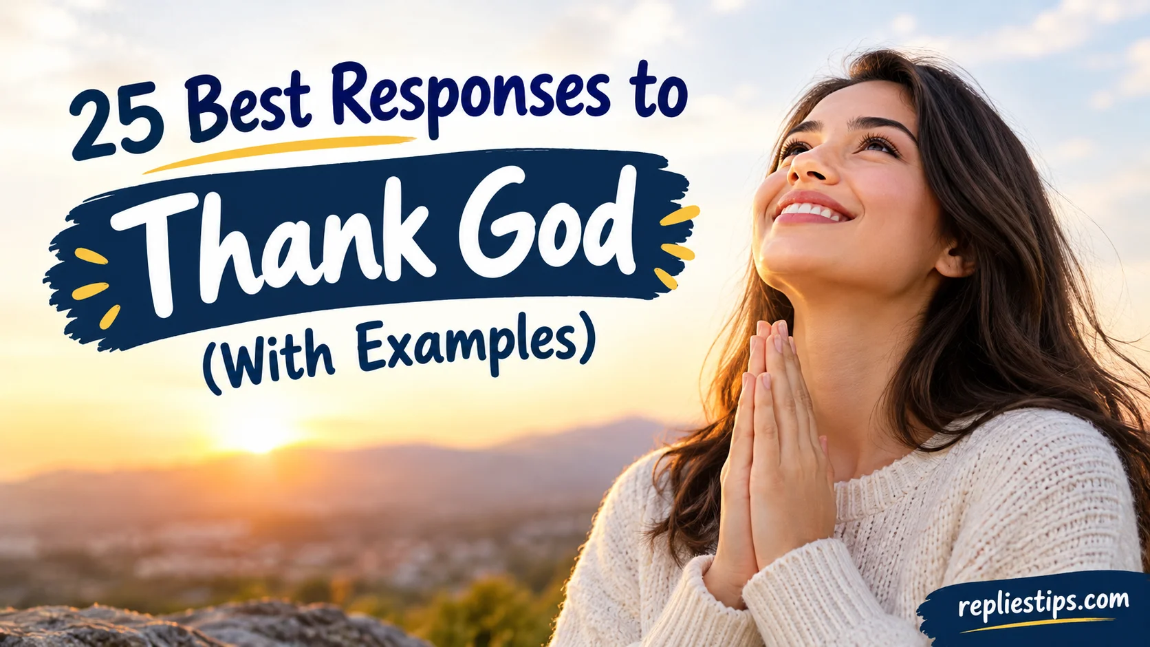 Best Responses to Thank God