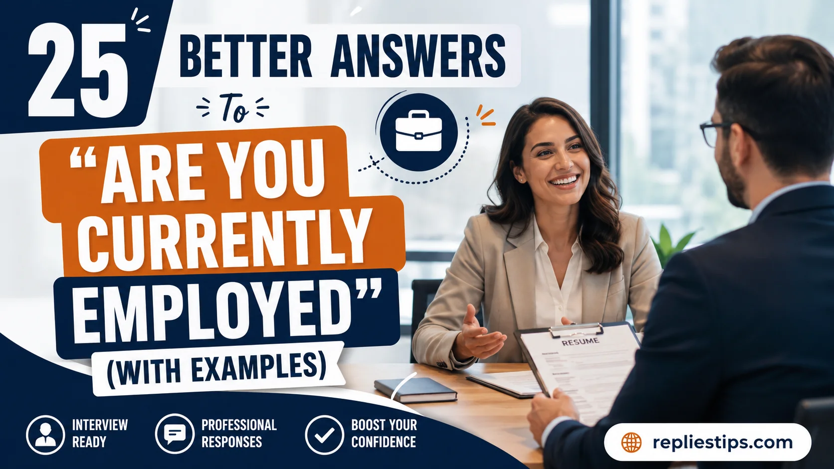 Better Answers To “Are You Employed”