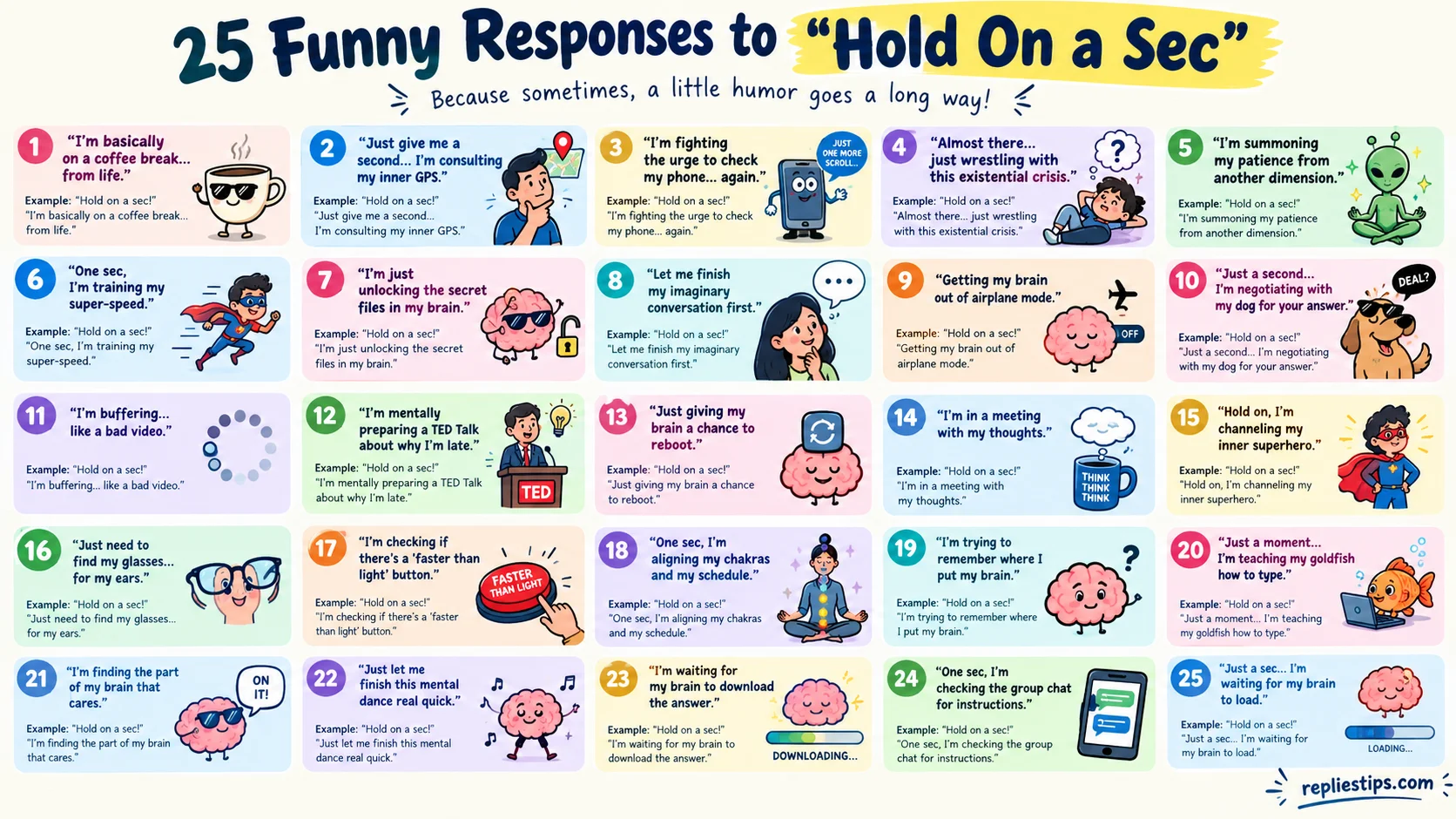 Funny Responses to “Hold On a Sec”