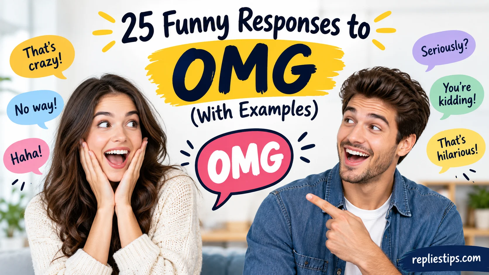 Funny Responses to OMG