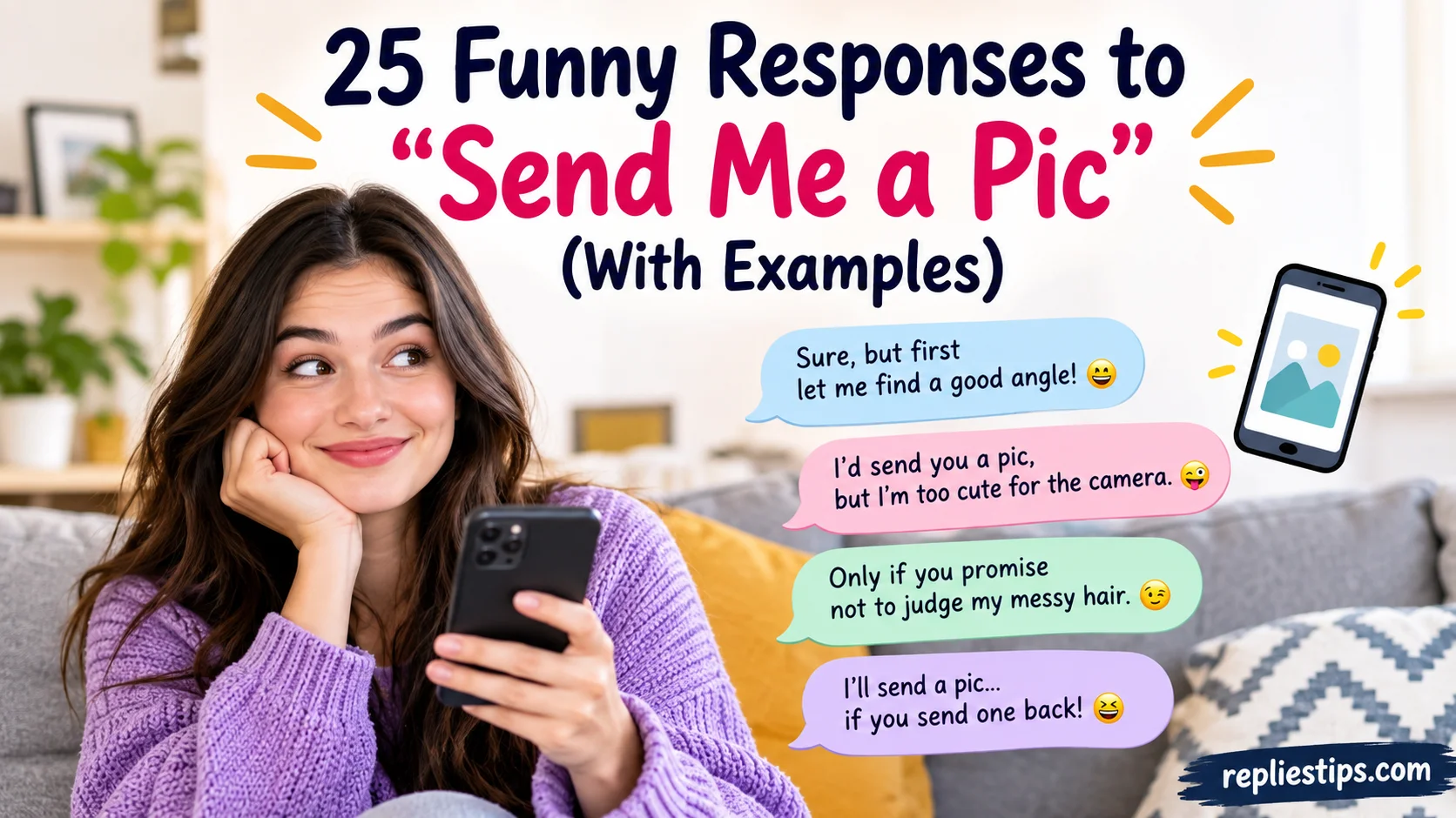 Funny Responses to “Send Me a Pic
