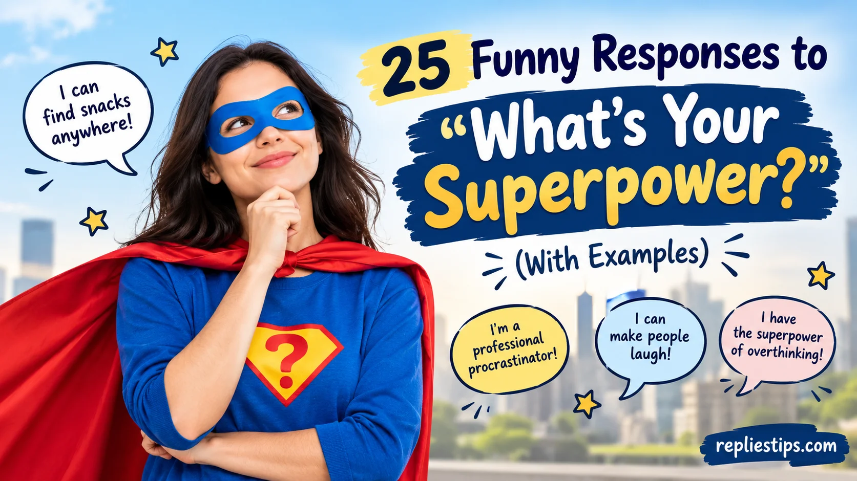 Funny Responses to “What’s Your Superpower?”