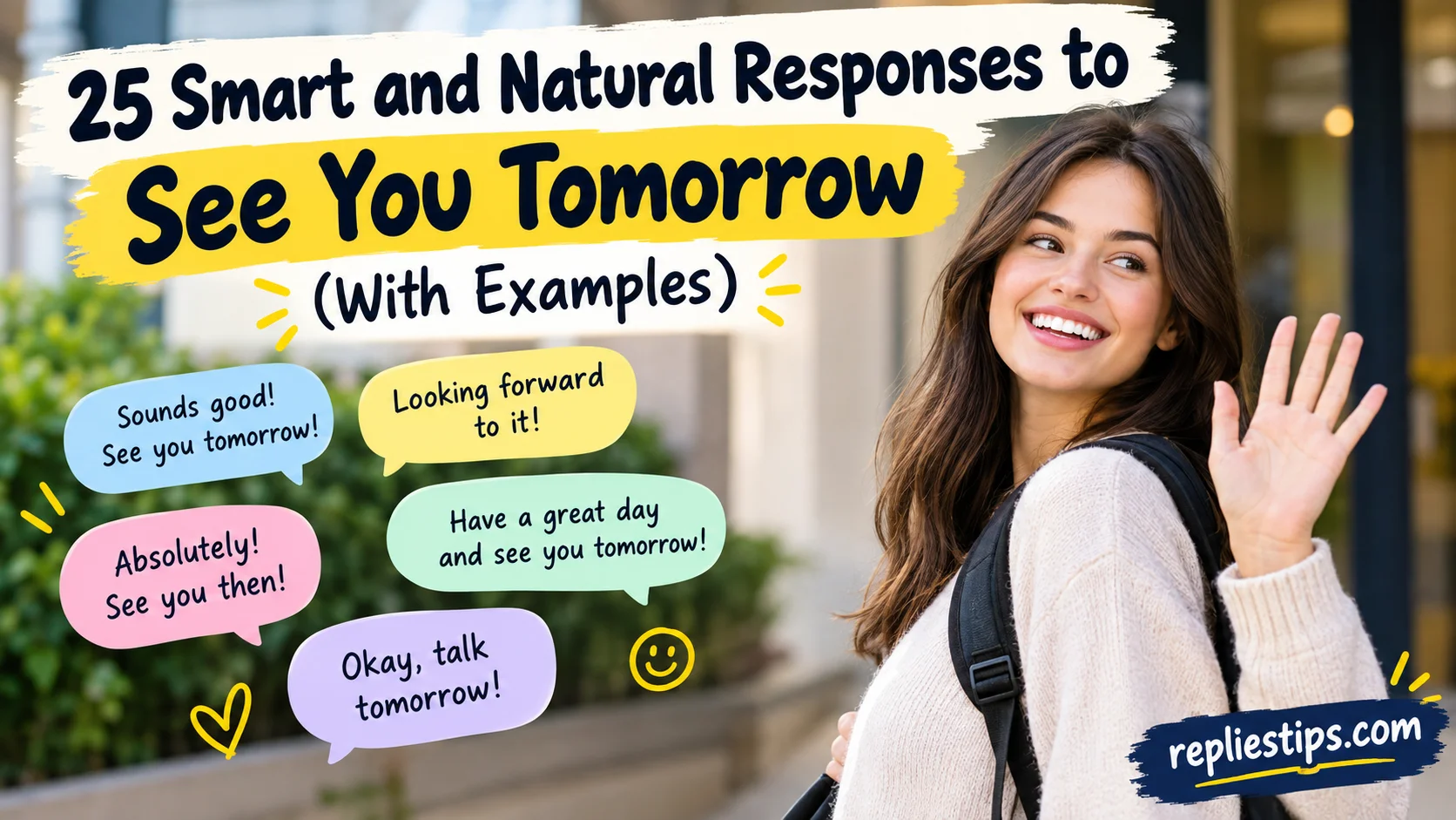 Smart and Natural Responses to See You Tomorrow