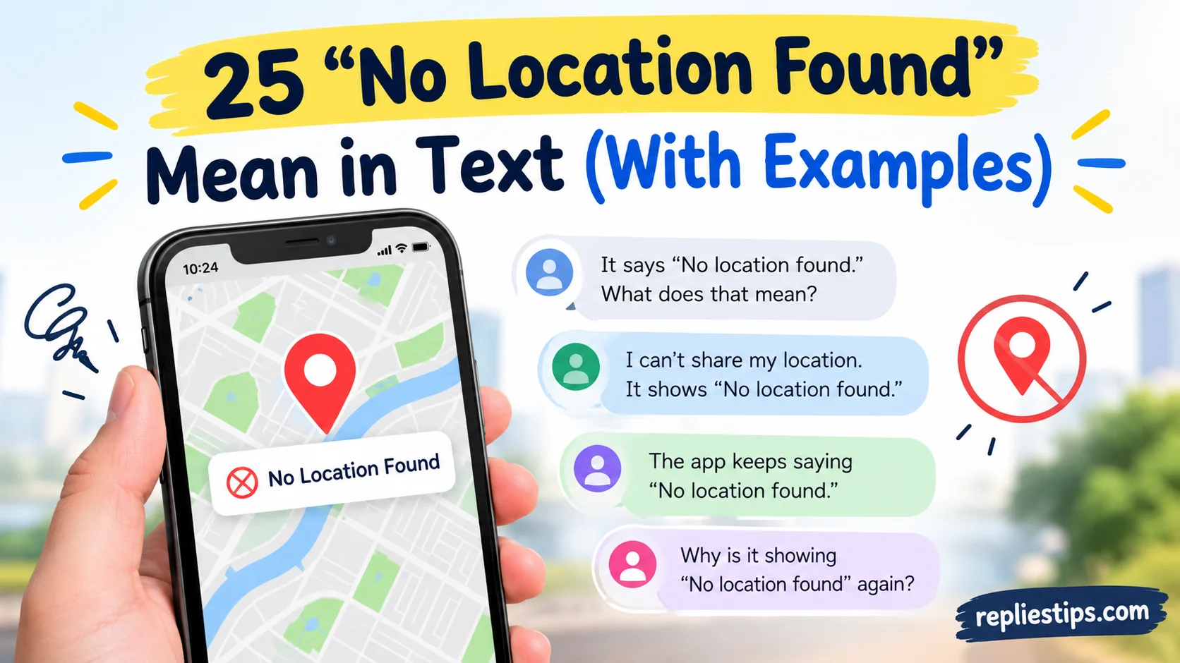 No Location Found” Mean in Text